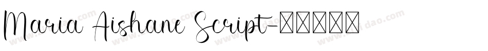 Maria Aishane Script字体转换